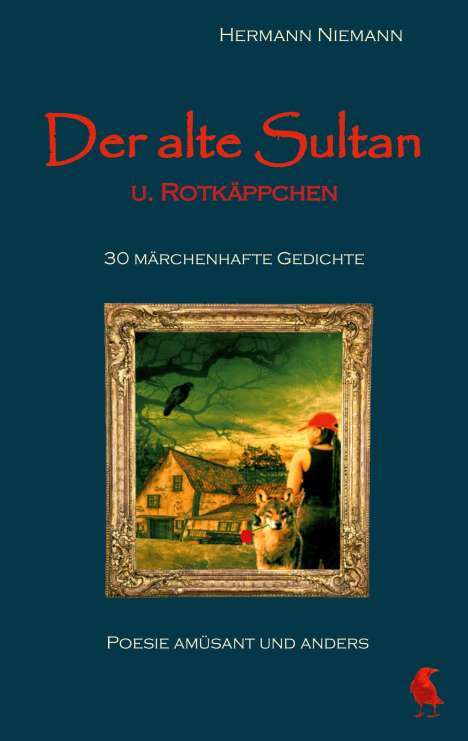 Hermann Niemann: Der alte Sultan u. Rotkäppchen 30 märchenhafte Gedichte, Buch