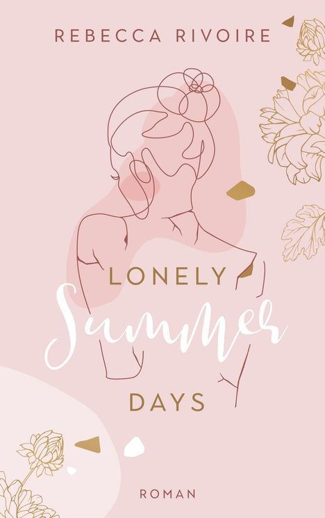 Rebecca Rivoire: Lonely Summer Days, Buch