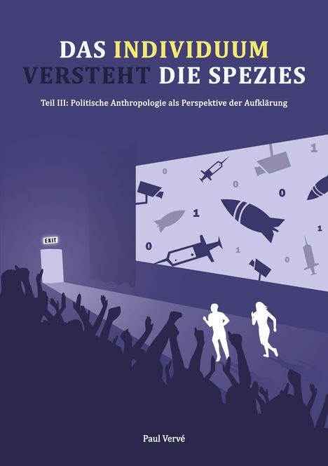 Paul Vervé: Das Individuum versteht die Spezies, Buch