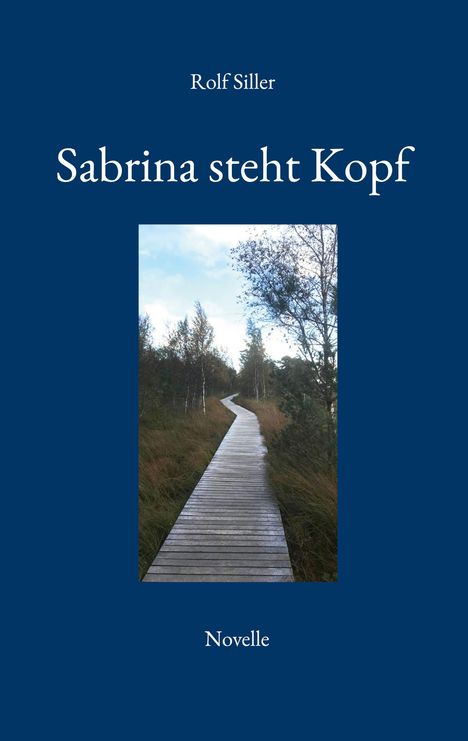 Rolf Siller: Sabrina steht Kopf, Buch