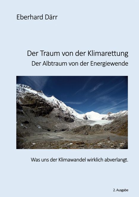 Eberhard Därr: Der Traum von der Klimarettung - Der Albtraum von der Energiewende, Buch