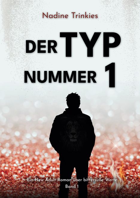 Nadine Trinkies: Der Typ Nummer 1, Buch