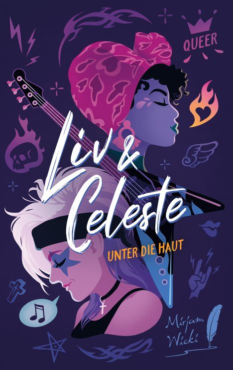 Mirjam Wicki: Liv und Celeste - Unter die Haut, Buch