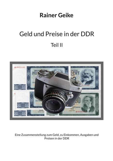 Rainer Geike: Geld und Preise in der DDR, Teil II, Buch