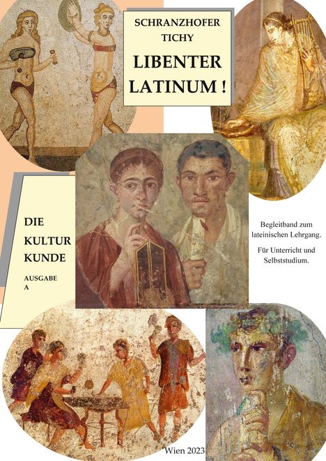 Elisabeth Schranzhofer: Libenter Latinum! Die Kulturkunde, Buch