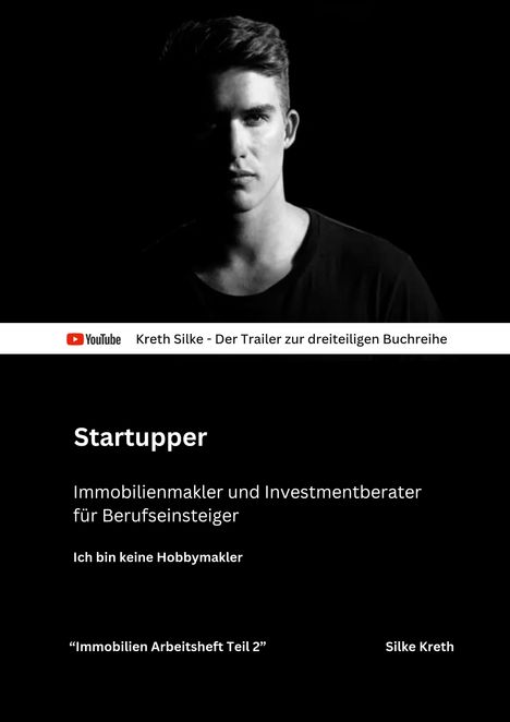 Silke Kreth: Startupper - Immobilienmakler und Investmentberater für Berufseinsteiger, Buch