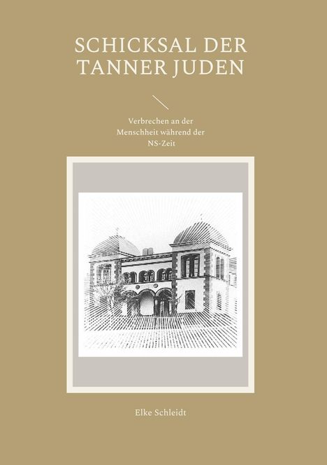 Elke Schleidt: Schicksal der Tanner Juden, Buch