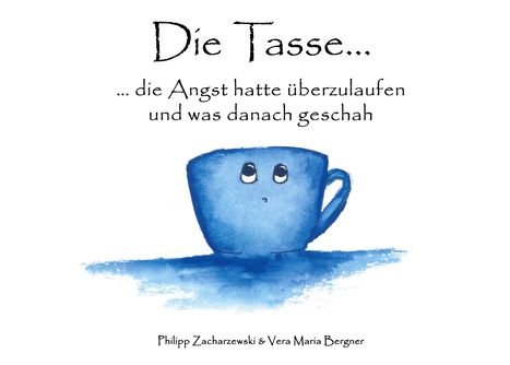 Philipp Zacharzewski: Die Tasse..., Buch