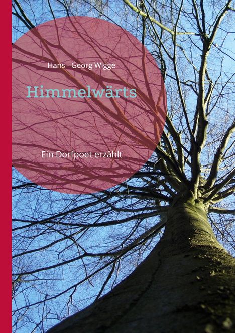 Hans - Georg Wigge: Himmelwärts, Buch