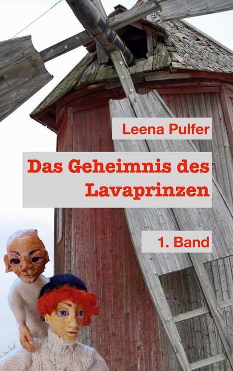 Leena Pulfer: Das Geheimnis des Lava-Prinzen, Buch