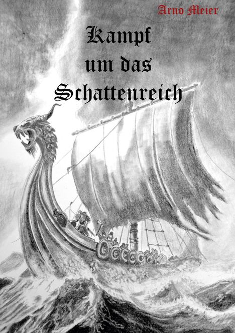 Arno Meier: Schlacht um das Schattenreich, Buch