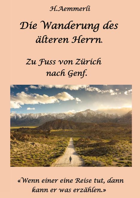 H. Aemmerli: Die Wanderung des älteren Herrn., Buch