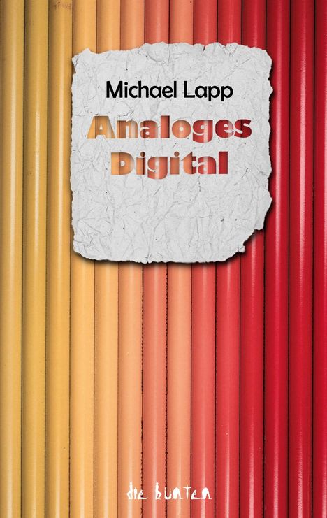 Michael Lapp: Analoges Digital, Buch