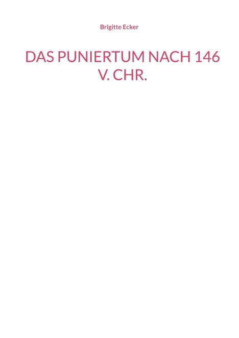 Brigitte Ecker: Das Puniertum nach 146 v. Chr., Buch
