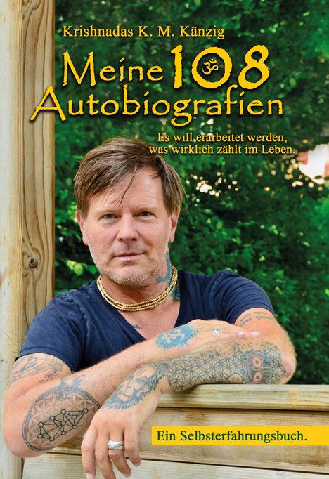 Krishnadas K. M. Känzig: Meine 108 Autobiografien, Buch