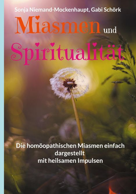 Sonja Niemand-Mockenhaupt: Miasmen und Spiritualität, Buch