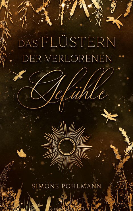 Simone Pohlmann: Das Flüstern der verlorenen Gefühle, Buch