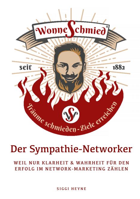 Siggi Heyne: Der Sympathie-Networker, Buch