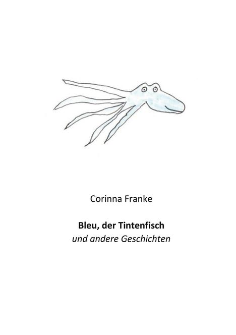 Corinna Franke: Bleu der Tintenfisch, Buch