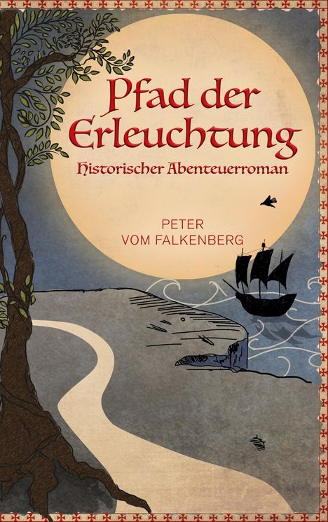 Peter Vom Falkenberg: Pfad der Erleuchtung, Buch