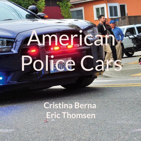 Cristina Berna: American Police Cars, Buch