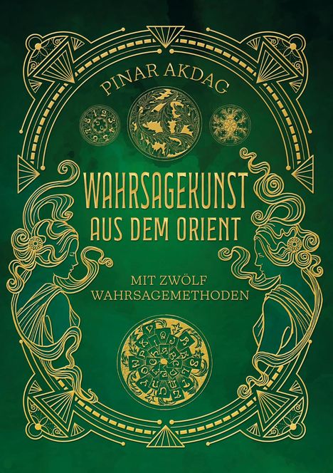 Pinar Akdag: Wahrsagekunst aus dem Orient, Buch