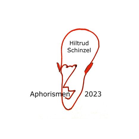 Hiltrud Schinzel: Aphorismen 2023, Buch