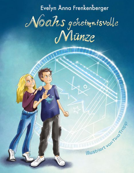 Evelyn Anna Frenkenberger: Noahs geheimnisvolle Münze, Buch