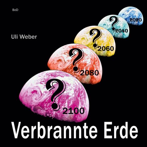 Uli Weber: Verbrannte Erde, Buch