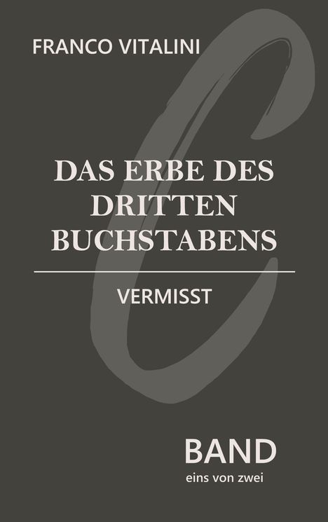 Franco Vitalini: Das Erbe des dritten Buchstabens, Buch