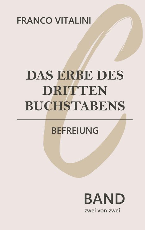 Franco Vitalini: Das Erbe des dritten Buchstabens, Buch