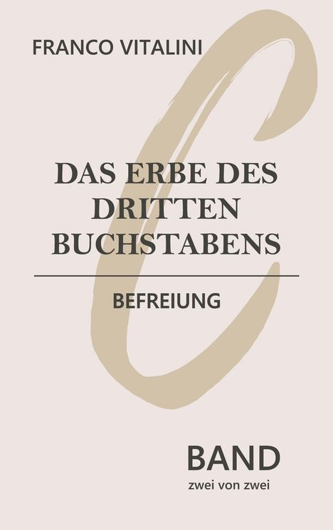 Franco Vitalini: Das Erbe des dritten Buchstabens, Buch