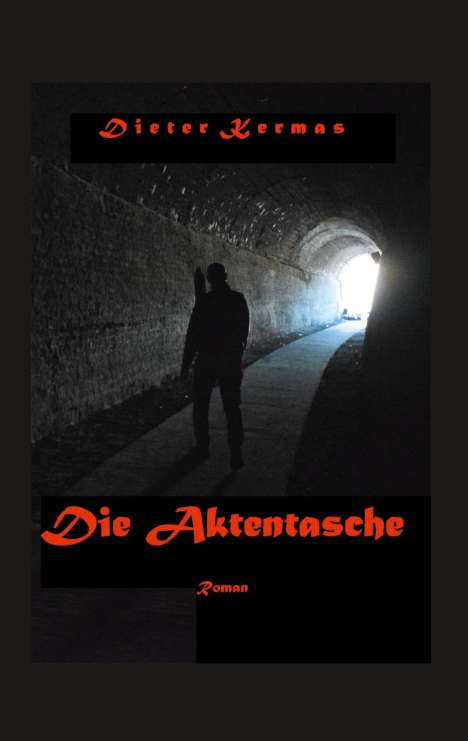 Dieter Kermas: Die Aktentasche, Buch
