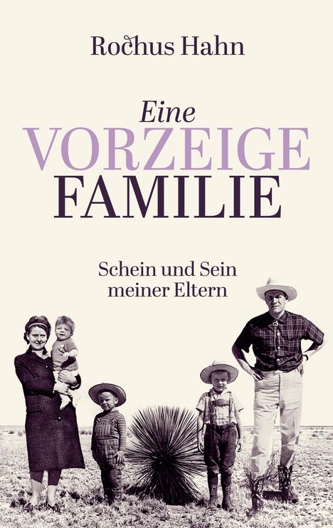 Rochus Hahn: Eine Vorzeigefamilie, Buch