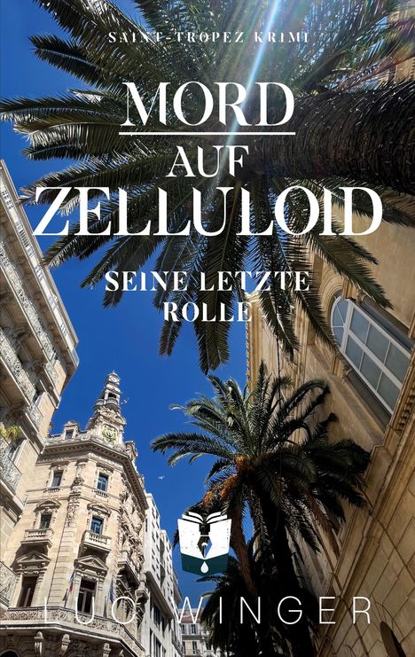 Luc Winger: Mord auf Zelluloid, Buch