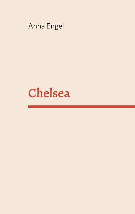 Anna Engel: Chelsea, Buch