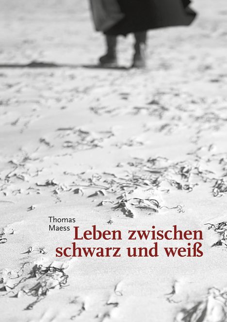 Thomas Maess: Leben zwischen schwarz und weiß, Buch