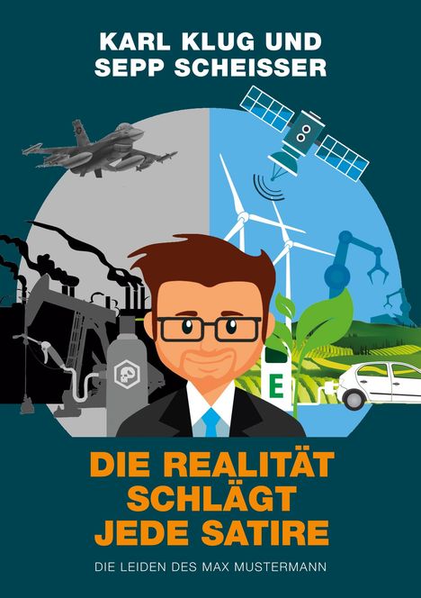 Klug Karl: Die Realität schlägt jede Satire, Buch