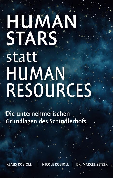 Klaus Kobjoll: Human Stars statt Human Resources, Buch