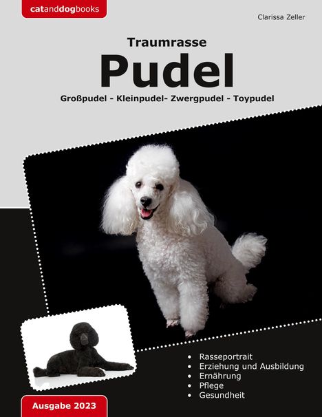 Clarissa Zeller: Traumrasse: Pudel, Buch