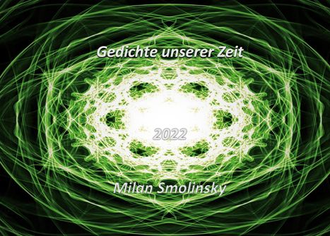 Milan Smolinsky: Gedichte unserer Zeit, Buch