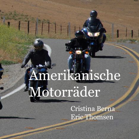 Cristina Berna: Amerikanische Motorräder, Buch