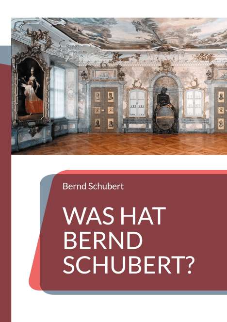 Bernd Schubert: Was hat Bernd Schubert?, Buch