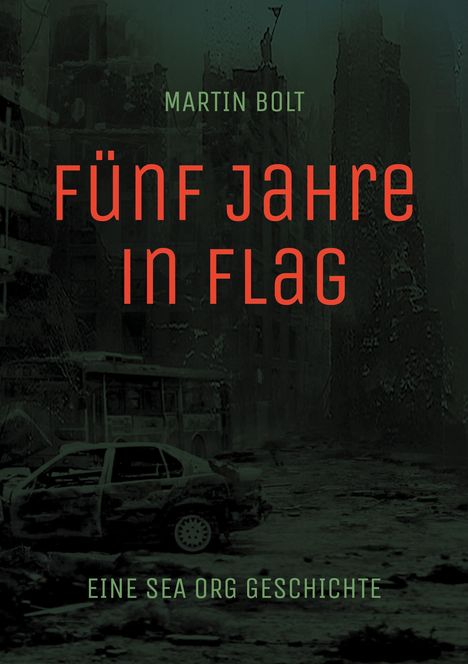 Martin Bolt: Fünf Jahre in Flag, Buch