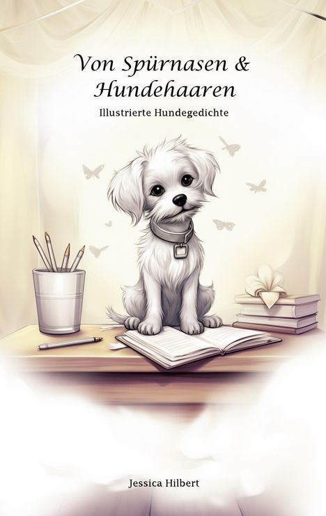 Jessica Hilbert: Von Spürnasen &amp; Hundehaaren, Buch