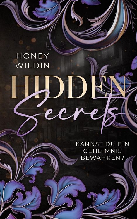 Honey Wildin: Hidden Secrets, Buch