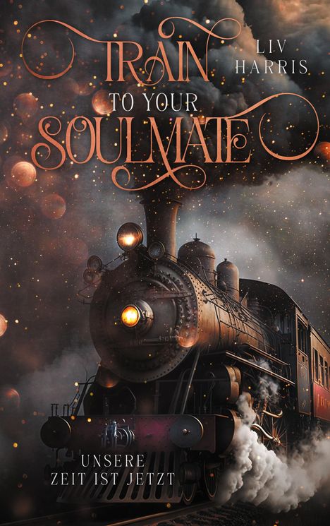 Liv Harris: Train to your Soulmate, Buch