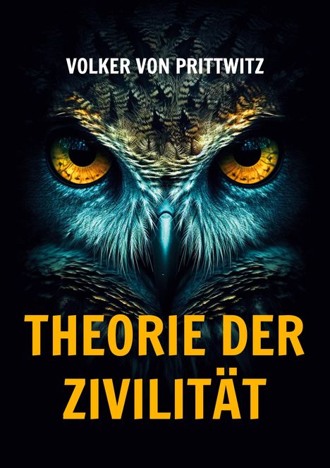 Volker von Prittwitz: Theorie der Zivilität, Buch