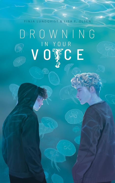Lisa F. Olsen: Drowning In Your Voice, Buch
