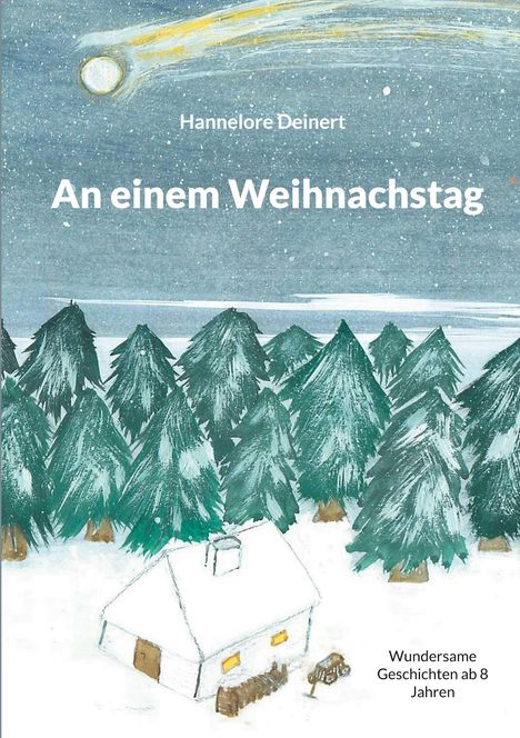 Hannelore Deinert: An einem Weihnachstag, Buch